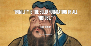 quote-Confucius-humility-is-the-solid-foundation-of-all-1-235963